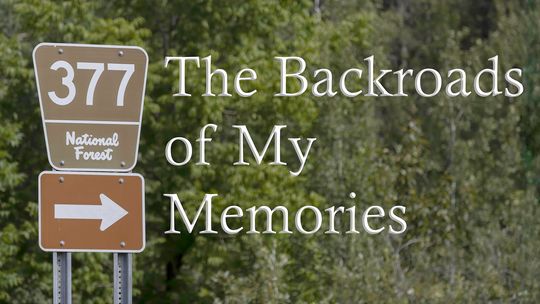 The Backroads of My Memories: Introduction