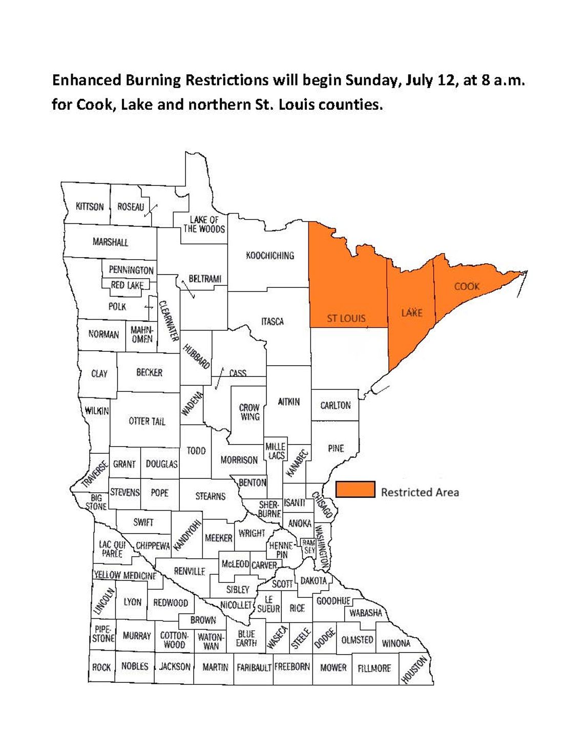 Burning restrictions begin July 12 in Cook, Lake, and northern St. Louis counties Burning restrictions begin July 12 in Cook, Lake, and northern St. Louis counties