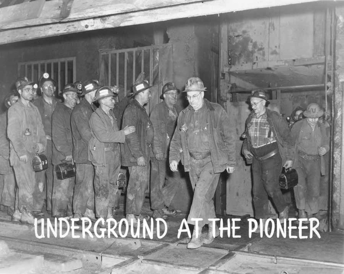 Trapped underground in the Pioneer Mine